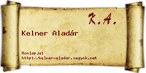 Kelner Aladár névjegykártya